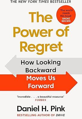 Canongate Books The Power of Regret: How Looking Backward Moves Us Forward by Daniel H. Pink - Paperback Non-Fiction Self-Help Book - Adult