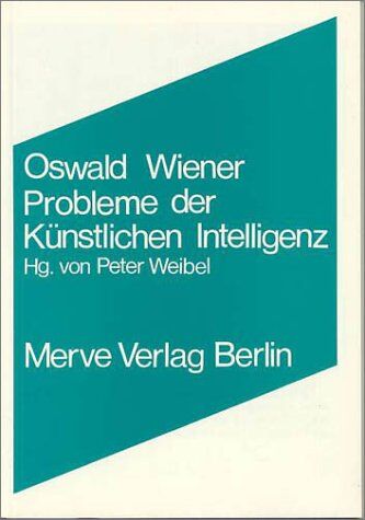 Oswald Wiener - Probleme der Künstlichen Intelligenz - Preis vom 09.10.2026 07:28:09 h