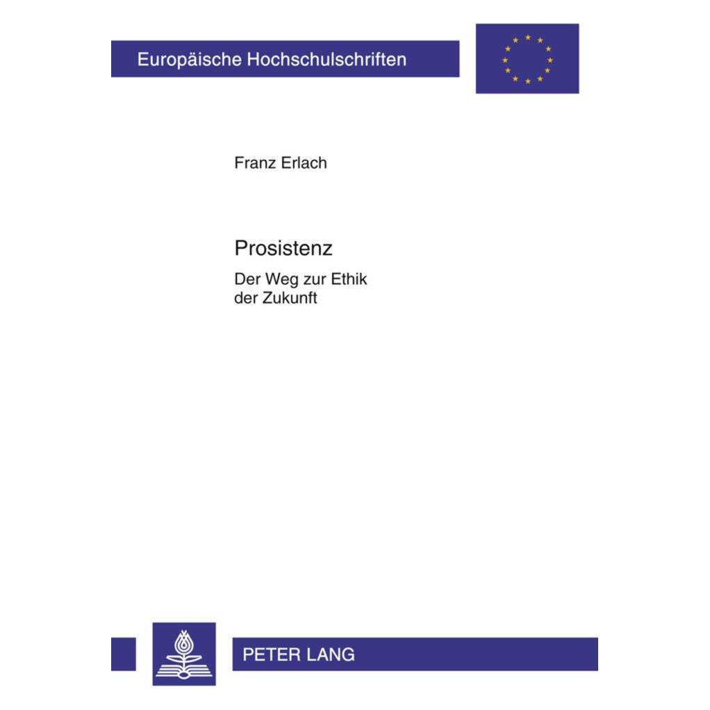 Peter Lang Prosistenz (Deutsch, Softcover, Franz Erlach) (56023023)