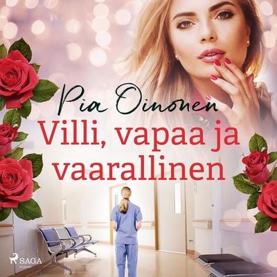Villi, vapaa ja vaarallinen - Pia Oinonen, Audio, 9788727062365