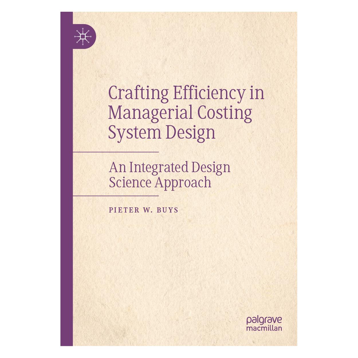 Springer Crafting Efficiency in Managerial Costing System Design (Englisch, Hardcover, Pieter W. Buys) (63671125)