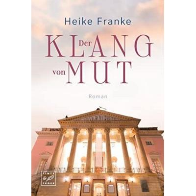 Der Klang von Mut, Taschenbuch von Heike Franke, Tinte & Feder, 978-2-496-71286-5
