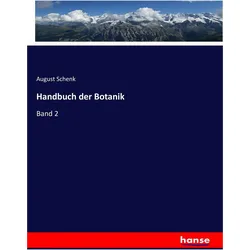Handbuch der Botanik, Fachbücher von August Schenk