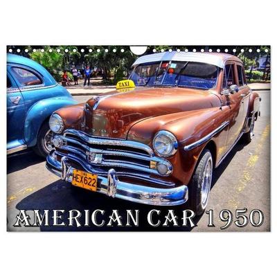 AMERICAN CAR 1950 (Wandkalender 2027 DIN A4 quer), CALVENDO Monatskalender