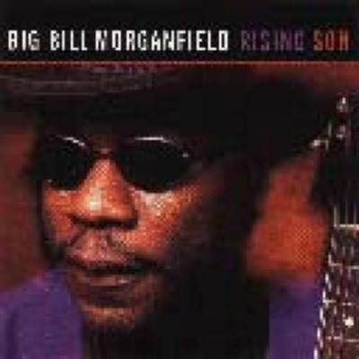 Rising Son - Big Bill Morganfield, CD