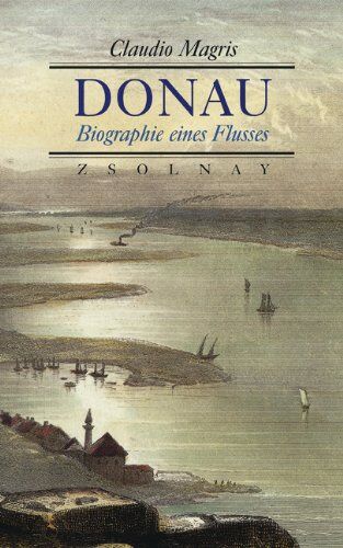 Claudio Magris - Donau: Biographie eines Flusses - Preis vom 09.10.2026 07:28:09 h