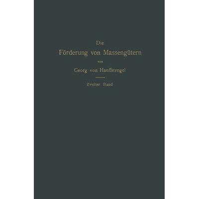 Die Förderung von Massengütern, Taschenbuch von Georg Hanffstengel, Springer Berlin, 978-3-662-37538-9