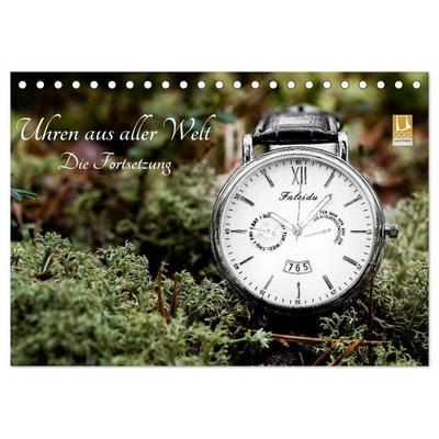 Uhren aus aller Welt - Die Fortsetzung (Tischkalender 2027 DIN A5 quer), CALVENDO Monatskalender
