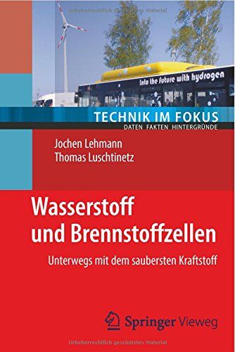 Jochen Lehmann - Wasserstoff und Brennstoffzellen (Technik im Fokus) - Preis vom 09.10.2026 07:28:09 h