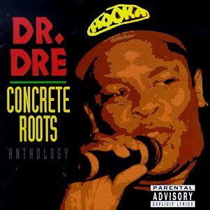 Dr. Dre - Concrete Roots - Preis vom 09.10.2026 07:28:09 h