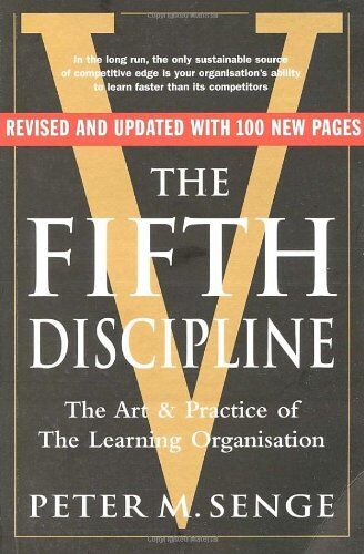 Senge, Peter M. - The Fifth Discipline: The art and practice of the learning organization: Second edition - Preis vom 14.10.2026 23:07:16 h