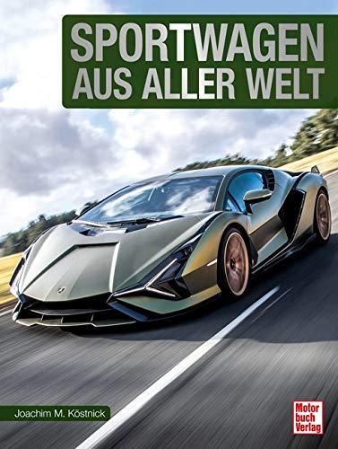 Köstnick, Joachim M. - Sportwagen aus aller Welt - Preis vom 09.10.2026 07:28:09 h
