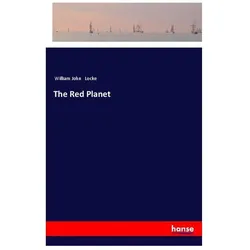 The Red Planet, Belletristik von William John Locke