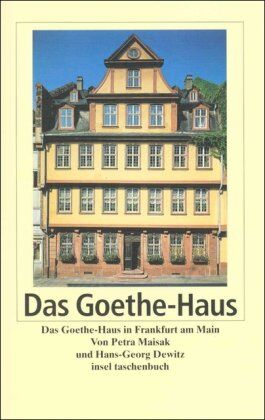 Hans-Georg Dewitz - Das Frankfurter Goethe-Haus (insel taschenbuch) - Preis vom 09.10.2026 07:28:09 h