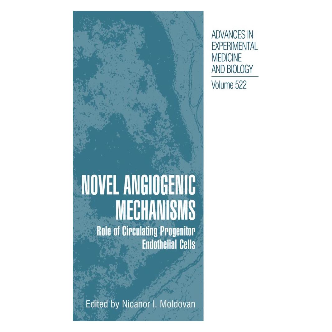 Springer Novel Angiogenic Mechanisms (Englisch, Softcover, Nicanor I. Moldovan) (55532221)