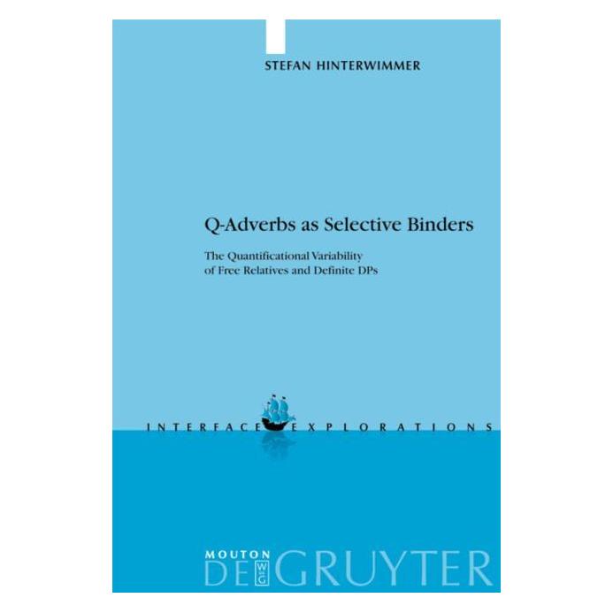 De Gruyter Q-Adverbs as Selective Binders (Englisch, Hardcover, Stefan Hinterwimmer) (35120048)