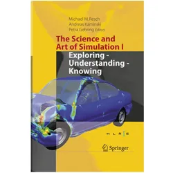 The Science and Art of Simulation I, Fachbücher von Petra Gehring, Michael M. Resch, Andreas Kaminski