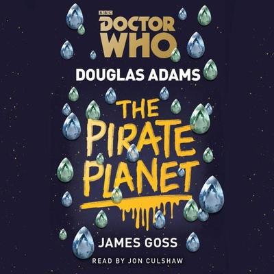 Doctor Who: The Pirate Planet - Douglas Adams, CD, 9781785295317