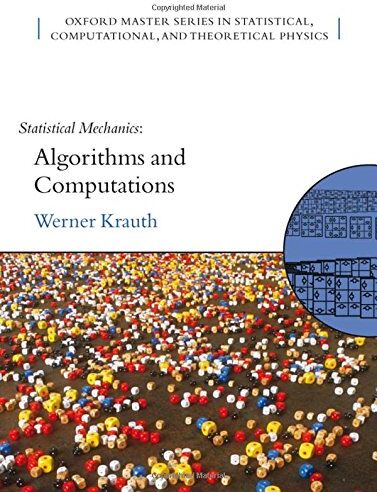 Werner Krauth - Statistical Mechanics: Algorithms and Computations (Oxford Master Series in Statistical, Computational, and Theoretical Physics) - Preis vom 14.10.2026 23:07:16 h