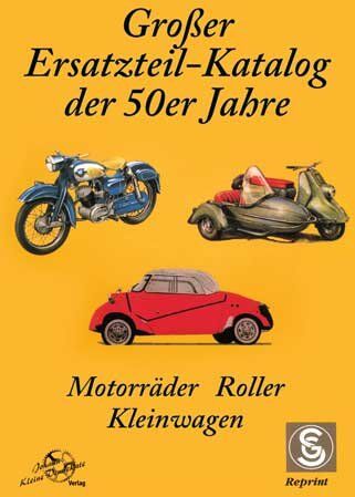 Johann Kleine Vennekate - Grosser Ersatzteil-Katalog Motorräder, Roller, Kleinwagen der 50er Jahre - Preis vom 30.09.2026 09:01:18 h