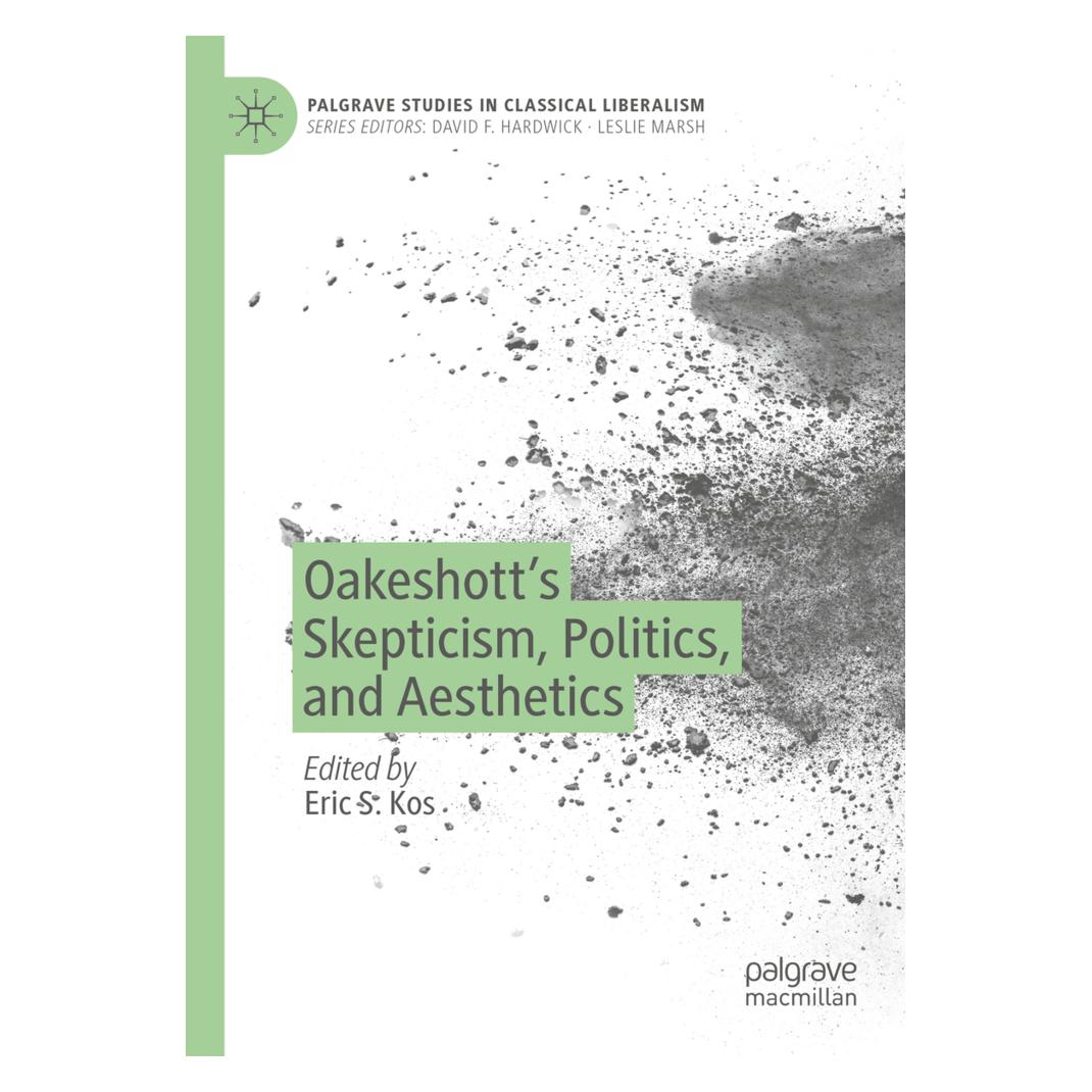 Springer Oakeshott's Skepticism, Politics, and Aesthetics (Englisch, Softcover, Eric S. Kos) (45518154)