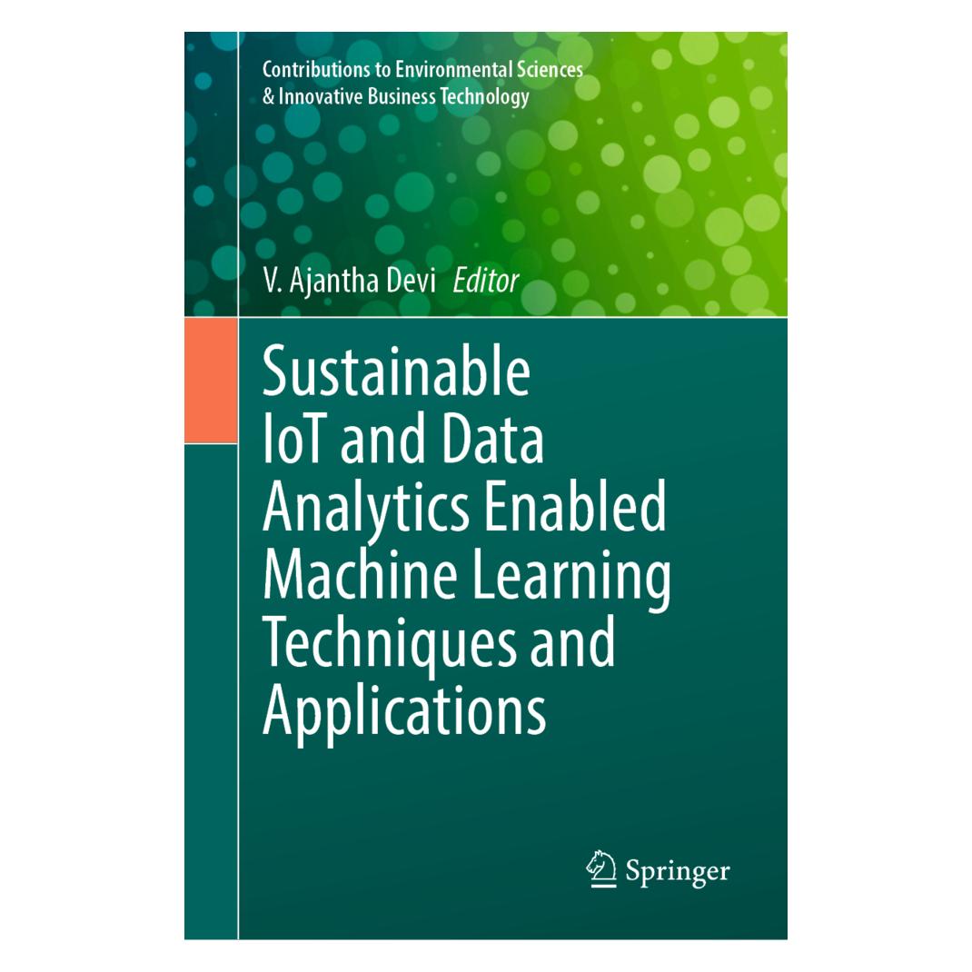 Springer Sustainable IoT and Data Analytics Enabled Machine Learning Techniques and Applications (Englisch, Hardcover, V. Ajantha Devi) (66768654)