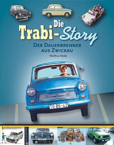 Matthias Röcke - Die Trabi Story - Preis vom 09.10.2026 07:28:09 h