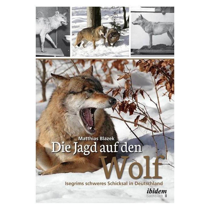 ibidem Die Jagd auf den Wolf (Deutsch, Softcover, Matthias Blazek) (8324030)