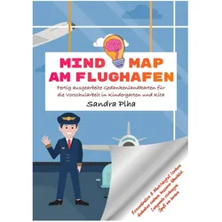 Tredition KitaFix-Mindmap Am Flughafen (Fertig ausgearbeitete Gedankenlandkarten für die Vorschularbeit in Kin