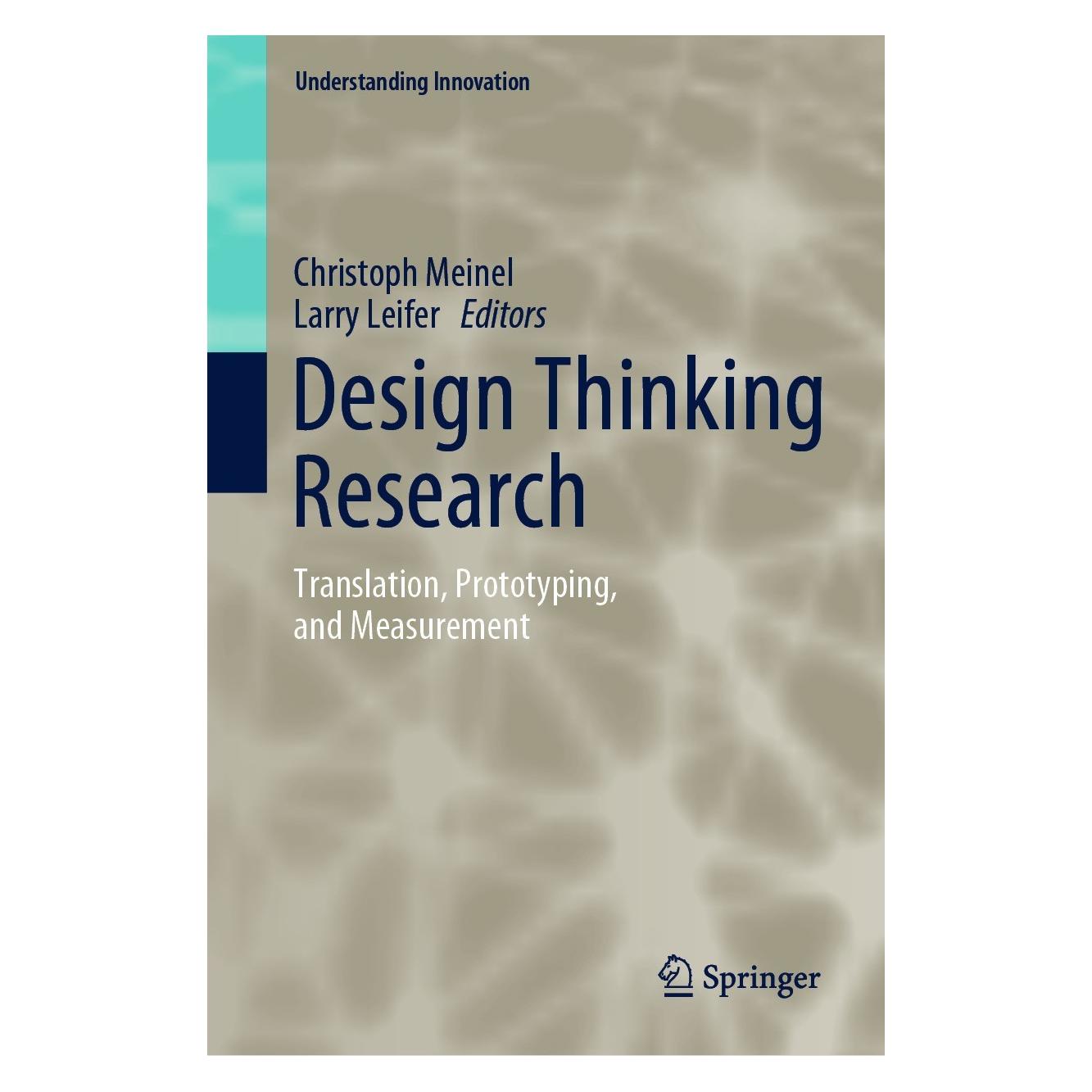 Springer Design Thinking Research (Englisch, Hardcover, Christoph Meinel, Larry Leifer) (9783030763237)