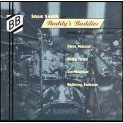 BuddyS Buddies - Steve Smith And Buddys Buddies, CD