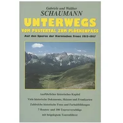 Unterwegs vom Pustertal zum Plöckenpass, Sachbücher von Gabriele Schaumann