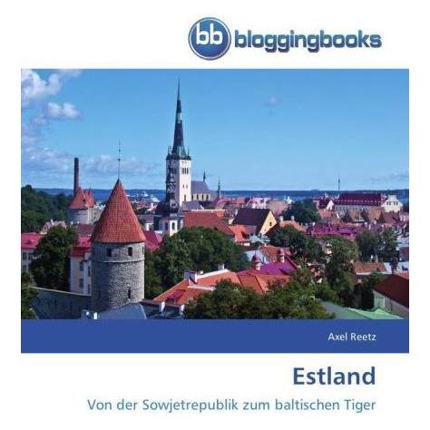 BloggingBooks Estland (Deutsch, Softcover, Axel Reetz) (51383876)