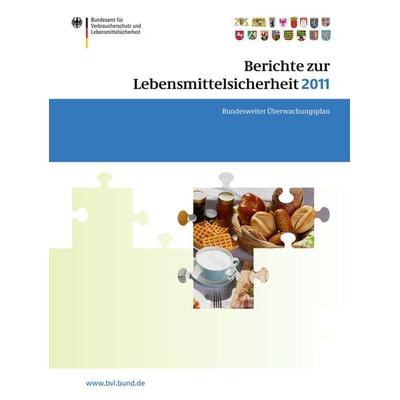Berichte zur Lebensmittelsicherheit 2011, Taschenbuch von , Springer Basel, 978-3-0348-0574-2