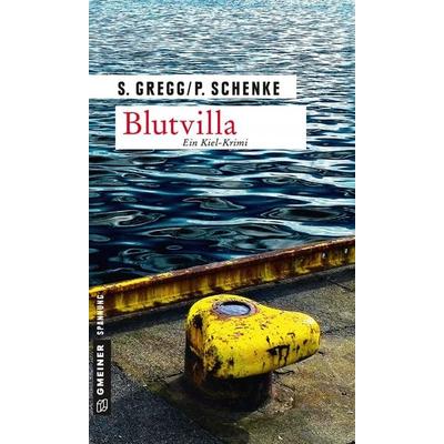 Blutvilla, Taschenbuch von Stefanie Gregg,Paul Schenke, Gmeiner-Verlag, 978-3-8392-2119-8