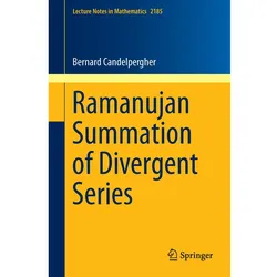 Ramanujan Summation of Divergent Series, Fachbücher von Bernard Candelpergher