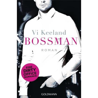 Bossman, Taschenbuch von Vi Keeland, Goldmann