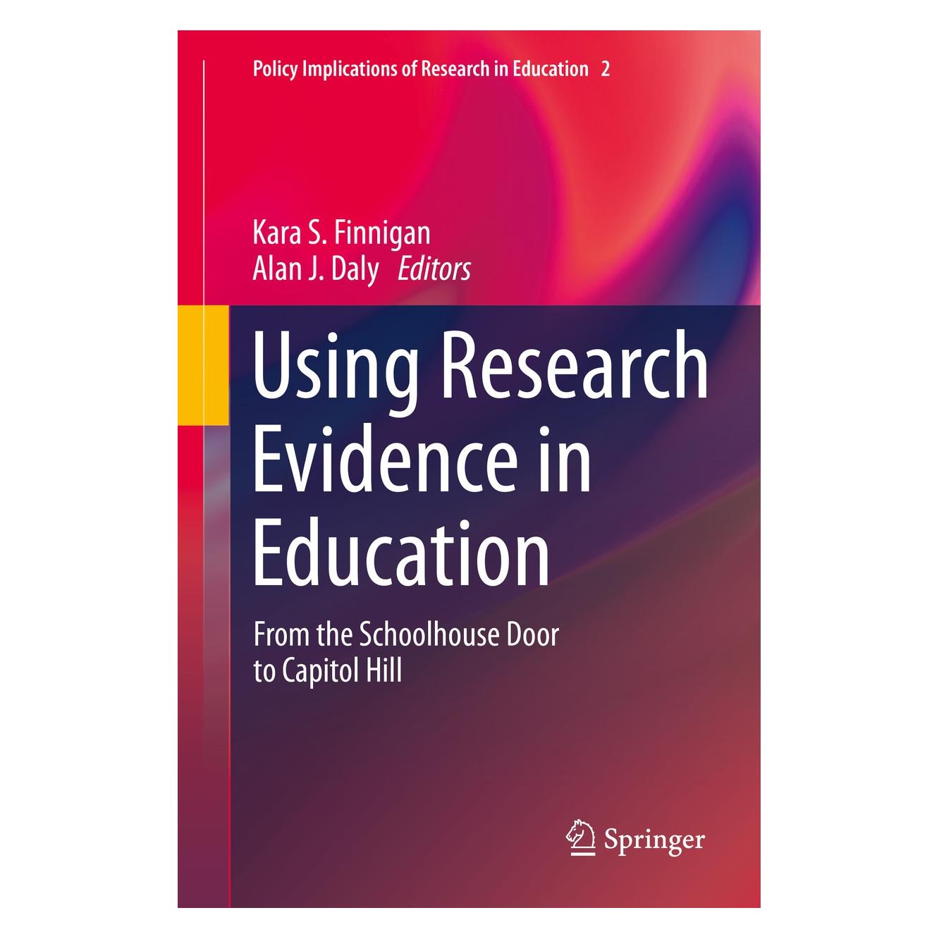 Springer Using Research Evidence in Education (Englisch, Hardcover, Alan J. Daly, Kara S. Finnigan) (9783319046891)