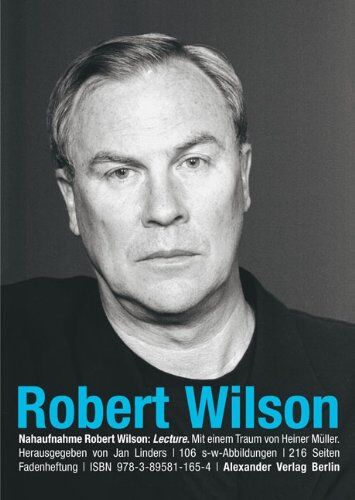 Jan Linders - NAHAUFNAHME: Robert Wilson. Lecture - Preis vom 02.10.2026 23:42:20 h