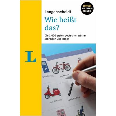 Langenscheidt Wie heißt das? - Deutsch als Fremdsprache, Taschenbuch von , Langenscheidt bei PONS Langenscheidt GmbH, 978-3-12-563603-3