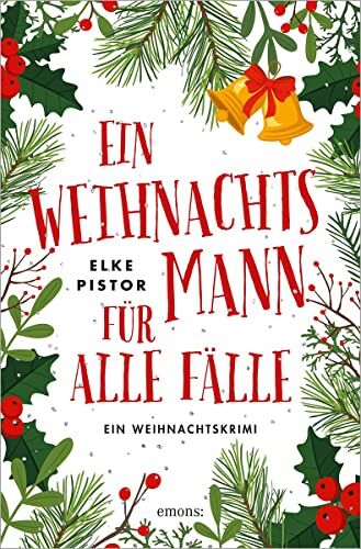 Elke Pistor - Ein Weihnachtsmann für alle Fälle: Ein Weihnachtskrimi - Preis vom 10.10.2026 11:48:34 h