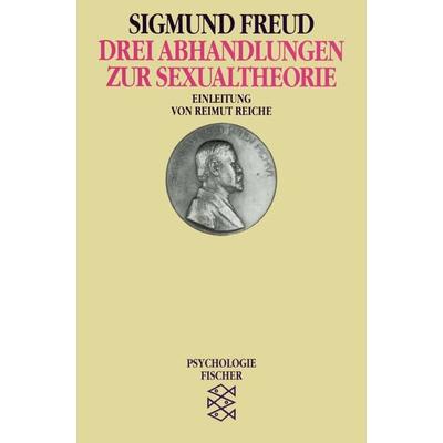 Drei Abhandlungen zur Sexualtheorie, Taschenbuch von Sigmund Freud, Fischer Taschenbuch Verlag