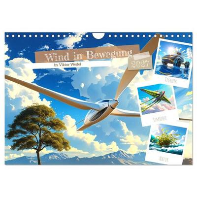 Wind in Bewegung (Wandkalender 2027 DIN A4 quer), CALVENDO Monatskalender