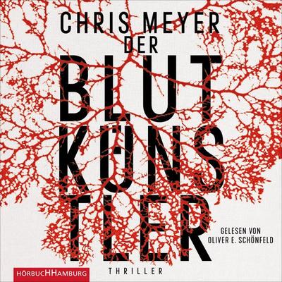 Der Blutkünstler (Tom-Bachmann-Serie 1) - Chris Meyer, Audio, 9783844926385