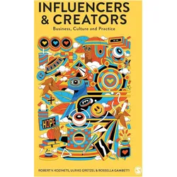 Influencers and Creators, Fachbücher von Rossella Gambetti, Robert Kozinets, Ulrike Gretzel