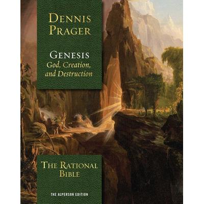 The Rational Bible: Genesis, Gebundene Ausgabe von Dennis Prager, Simon & Schuster N.Y., 978-1-62157-898-7