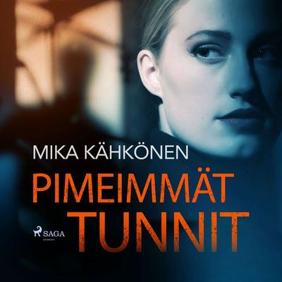 Pimeimmät tunnit - Mika Kähkönen, Audio, 9788726578164