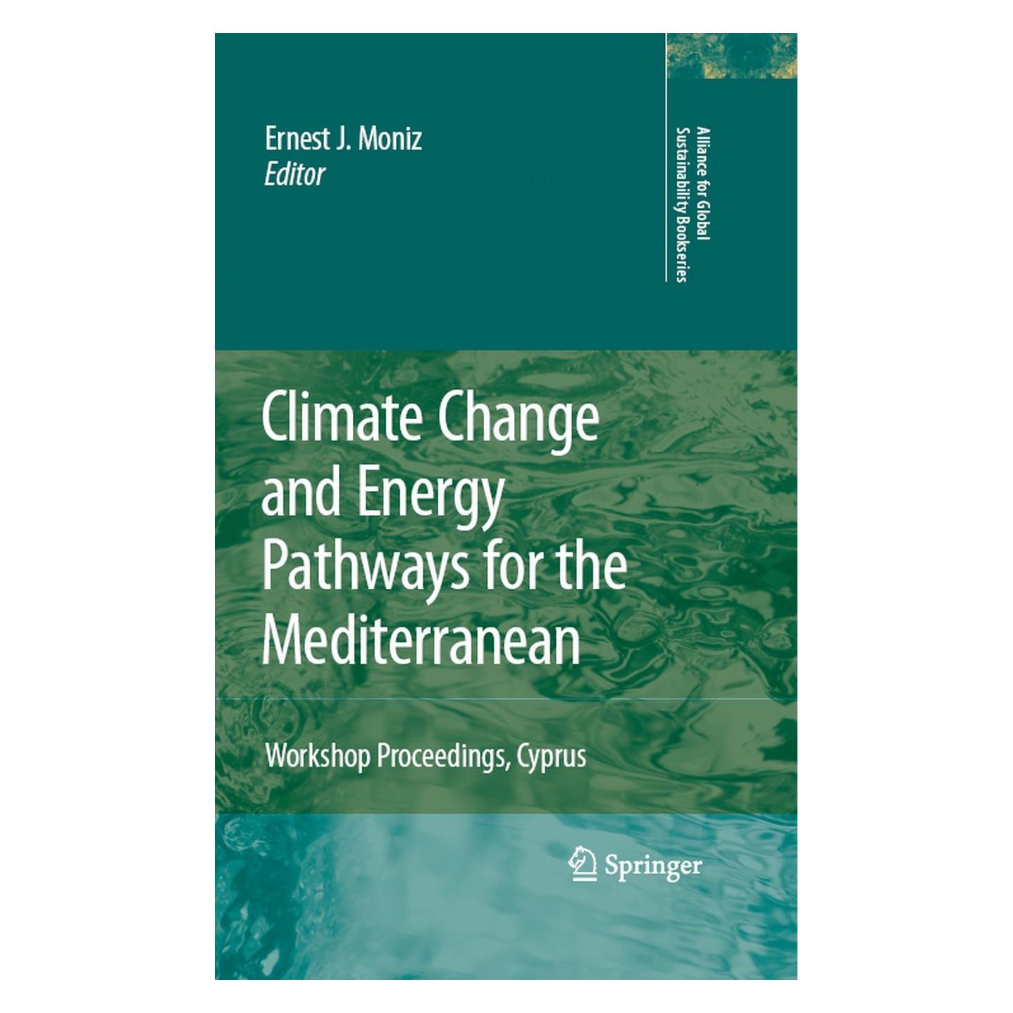 Springer Climate Change and Energy Pathways for the Mediterranean (Englisch, Hardcover, Ernest J. Moniz) (9781402048586)