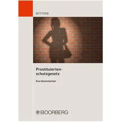 Prostituiertenschutzgesetz, Fachbücher von Manfred Büttner