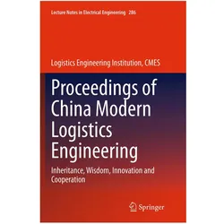 Proceedings of China Modern Logistics Engineering, Fachbücher von Logistics Engineering Institution